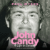 John Candy: a Life in Comedy