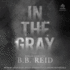 In the Gray