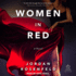 Women in Red: a Novel