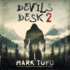 Devils Desk 2 (the Michael Talbot Adventures)