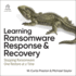 Learning Ransomware Response & Recovery: Stopping Ransomware One Restore at a Time