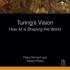 Turing's Vision: How Ai is Shaping the World