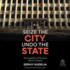Seize the City, Undo the State: the Inception of Russia's War on Ukraine