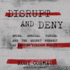 Disrupt and Deny: Spies, Special Forces, and the Secret Pursuit of British Foreign Policy