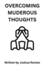 Overcoming Murderous Thoughts
