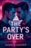 The Party's Over