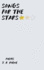 Songs for the Stars: Poems