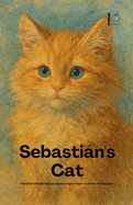 Sebasti�n's Cat And Other Bilingual Mexican Spanish-English Children's Stories For Beginners