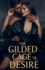 The Guilded Cage Of Desire