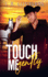 Touch Me Gently