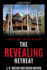 The Revealing Retreat
