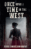 Once Upon a Time in the West