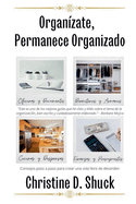 Organ�zate, Permanece Organizado