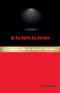 Racionalismo: Un Apunte sobre la Escuela Filos�fica