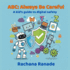 ABC: Always Be Careful
