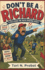 Don't Be A Richard: A Field Guide for Youth Sporting Events.