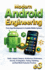 Modern Android Engineering: From App Development to Scalable Mobile Systems; Kotlin, Jetpack Compose, Architecture, Performance, Security, AI Integration, Testing, Publishing, Real-World Production Practices