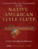 Learn to Play for Ceremonies on the Native American Style Flute: Create Your Musical Ministry