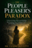 The People Pleaser's Paradox: Understanding Approval-Seeking, Reclaiming Your Authentic Self, and Building Relationships Based on Mutual Respect
