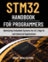 Stm32 Handbook for Programmers
