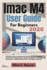 iMac M4 User Guide For Beginners 2026: Ultimate Step by Step Manual Mastering Macos Setup, Performance Optimization, System Navigation, Security Essentials, Troubleshooting Tips, and Hidden Features.