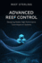 Advanced Reef Control: Designing Stable, High-Performance Coral Aquarium Systems: A Comprehensive Guide