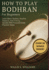 How To Play Bodhran For Beginners: Learn Basic Strokes, Rhythm Patterns, And Timing Quickly With Focused Daily Practice Steps