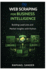 Web Scraping for Business Intelligence: Building Lead Lists and Market Insights with Python