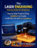 The Laser Engraving Startup Guide for Beginners: Step-by-Step Projects Using LightBurn to Create Crafts You Can Sell with Confidence