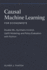 Causal Machine Learning for Economists: Double ML, Synthetic Control, Uplift Modeling, and Policy Evaluation with Python