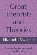 Great Theorists and Theories: Marvin Zuckerman And His Theories