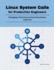 Linux System Calls for Production Engineers: Debugging, Performance & Kernel Boundaries Explained