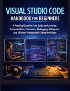 Visual Studio Code Handbook for Beginners