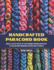 Handcrafted Paracord Book: Build a Collection of Stylish Durable Designs with Easy to Follow Rope Braiding Lessons and Tutorials
