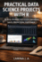 Practical Data Science Projects with R: 10 Real-World Case Studies Including Sales Prediction, Customer Segmentation, and Fraud Detection