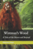 Wistman's Wood - A Tale of the Moors and Beyond