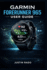 Garmin Forerunner 965 User Guide: Setup Guide, Instruction Manual & Beginner-Friendly Tutorial for Easy Navigation, Smart Training, GPS Features, and Advanced Watch Optimization Made Simple