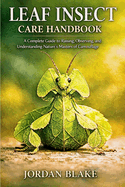 Leaf Insect Care Handbook