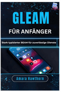 Gleam f�r Anf�nger: Stark typisierter BEAM f�r zuverl�ssige Dienste