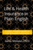 Life & Health Insurance in Plain English: A clear, modern guide to Life & Health insurance