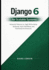 Django 6 for Scalable Systems