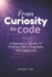 From Curiosity to Code: A Beginner's Journey to Thinking Like a Programmer with JavaScript
