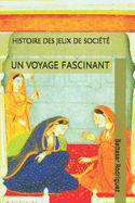Histoire Des Jeux De Soci�t�