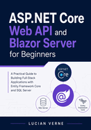 Asp. Net Core Web Api and Blazor Server for Beginners