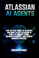 Atlassian Ai Agents