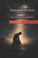 Surrender in the Storm