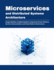 Microservices and Distributed Systems Architecture