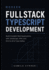 Modern Fullstack Typescript Development