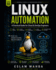 Linux Automation: A Practical Guide to Linux Automation