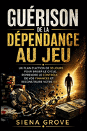Gu�rison De La D�pendance Au Jeu